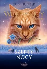 Szepty nocy. Wojownicy. Omen Gwiazd. Tom 3 - tantis.pl