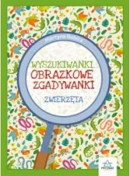 Wyszukiwanki. Obrazkowe zgadywanki. Zwierzęta