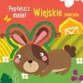 Pogłaszcz mnie! Wiejskie zwierzęta - tantis.pl