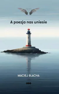 A poezja nas uniesie - tantis.pl