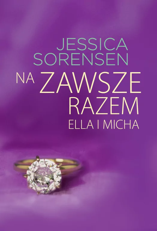 Na zawsze razem Ella i Micha. The secret. Tom 2 - tantis.pl
