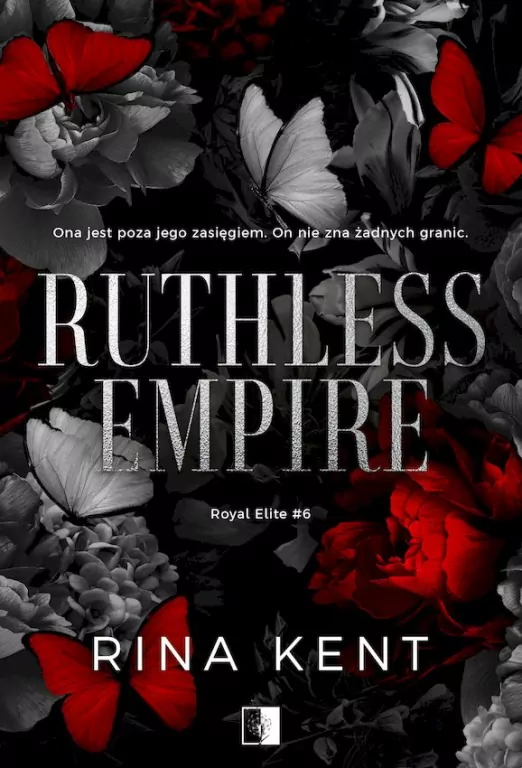 Ruthless Empire. Royal Elite. Tom 6 - tantis.pl