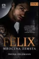 Felix. Mroczna zemsta. Tom 2 - tantis.pl