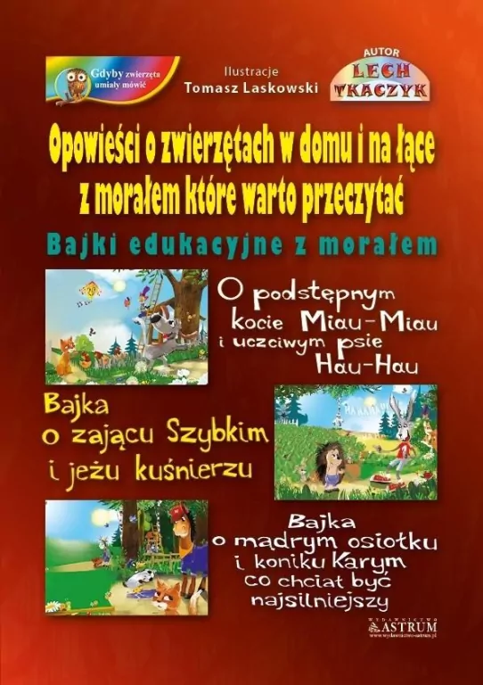 Opowieści o zwierzętach w domu i na łące... - tantis.pl