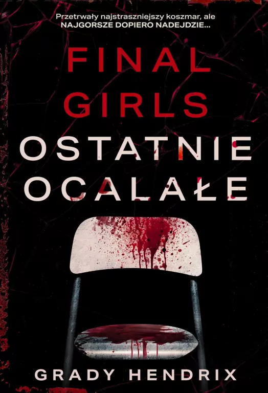 Ostatnie ocalałe. Final Girls - tantis.pl