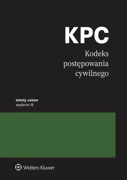 Kodeks postępowania cywilnego. Przepisy w.15 - tantis.pl