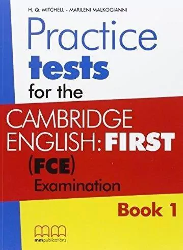 Practice Tests for the C.E. (FCE) Book 1 SB - tantis.pl