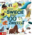 Gdyby na świecie było 100 zwierząt. Gdyby na świecie było... - tantis.pl