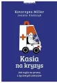 Kasia na kryzys. Jak wyjść na prostą z życiowych zakrętów - tantis.pl