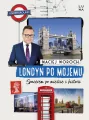 Londyn po mojemu. Spacerem po mieście i historii - tantis.pl