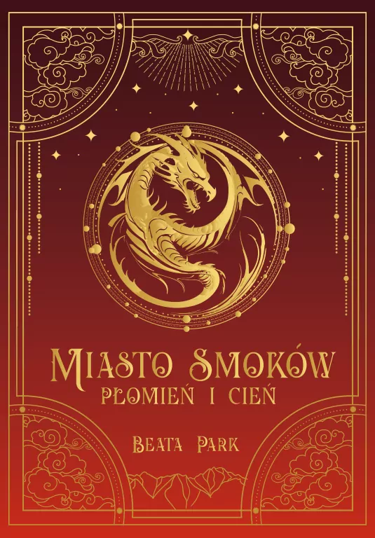 Miasto smoków. Płomień i cień - tantis.pl