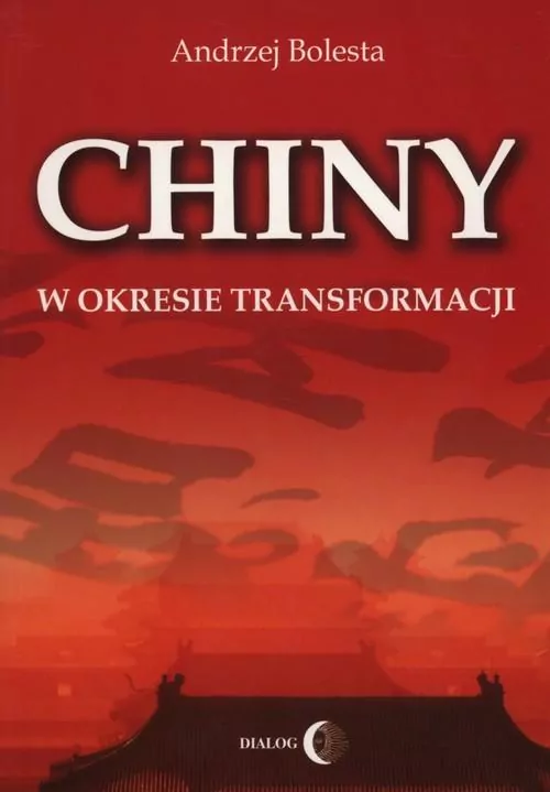 Chiny w okresie transformacji - tantis.pl