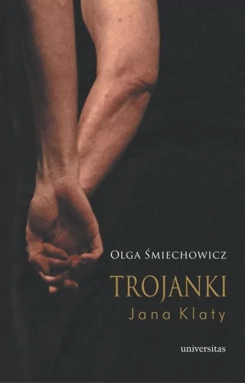 Trojanki Jana Klaty - tantis.pl