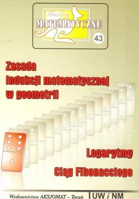 Miniatury matematyczne 43. Zasady indukcji matematycznej w geometrii