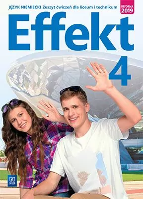 Effekt 4. Zeszyt ćwiczeń dla liceum i technikum. Język niemiecki - tantis.pl