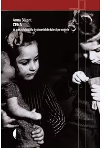 Cena. W poszukiwaniu żydowskich dzieci po wojnie - tantis.pl