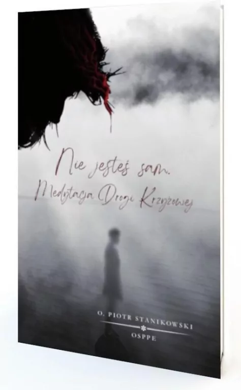 Nie jesteś sam. Medytacja drogi krzyżowej - tantis.pl