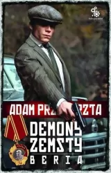 Demony zemsty. Beria. Cykl o Razumowskim. Tom 5