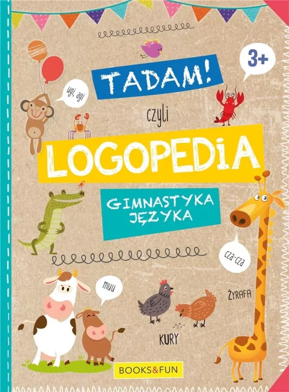 Tadam, czyli logopedia. Gimnastyka języka - tantis.pl