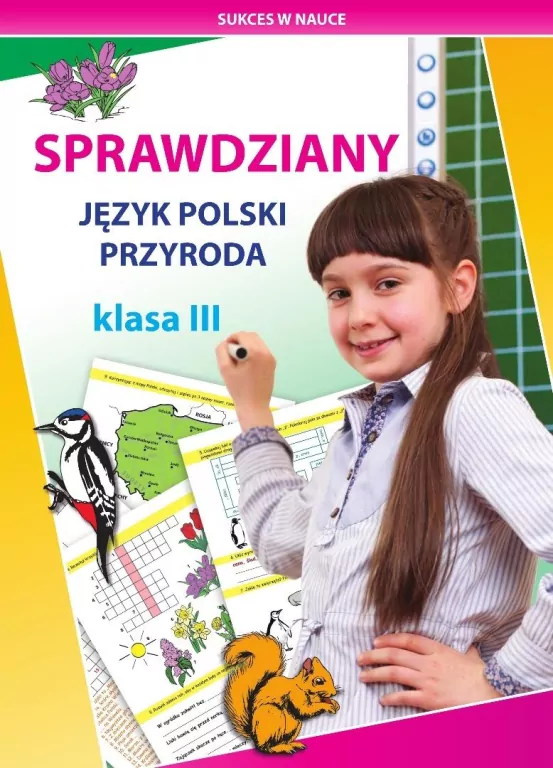 Sprawdziany. Język polski, przyroda. Klasa III - tantis.pl