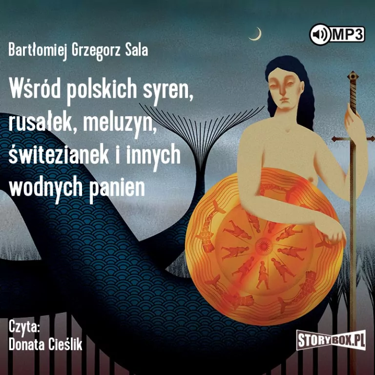 Wśród polskich syren, rusałek, meluzyn...Audiobook - tantis.pl