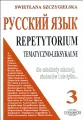 Russkij. Repetytorium 3 tematyczno-leksykalne - tantis.pl