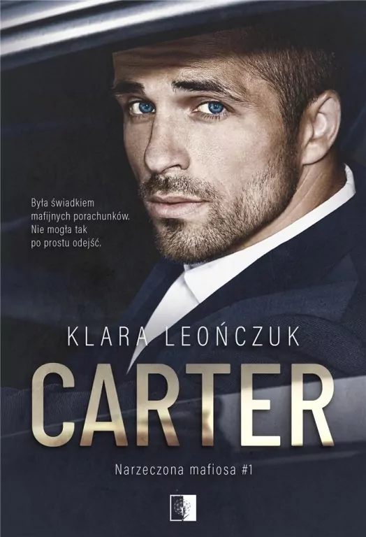 Carter. Narzeczona mafiosa. Tom 1 - tantis.pl
