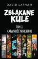 Naiwność nihilizmu. Zbłąkane kule. Tom 1 - tantis.pl