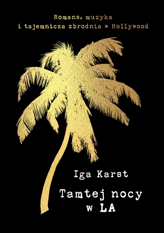 Tamtej nocy w LA - tantis.pl