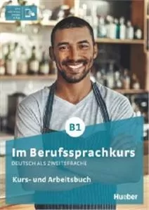 Im Berufssprachkurs B1. Kurs und Arbeitsbuch - tantis.pl