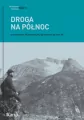 Droga na Północ. Antologia norweskiej literatury - tantis.pl
