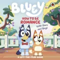 Bluey. How to be Romance - tantis.pl