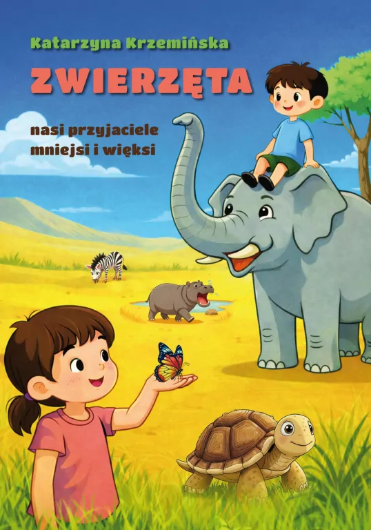 Zwierzęta nasi przyjaciele mniejsi i więksi - tantis.pl