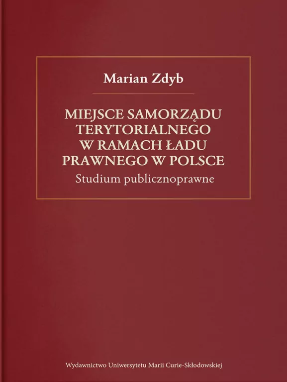 Miejsce samorządu terytorialnego w ramach ładu prawnego w Polsce - tantis.pl