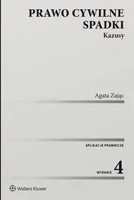 Prawo cywilne. Spadki. Kazusy w.4 - tantis.pl