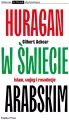 Huragan w świecie arabskim Islam wojny i rewolucje - tantis.pl
