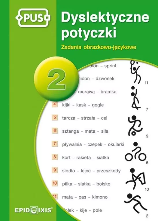PUS. Dyslektyczne potyczki 2. Zadania obrazkowo-językowe - tantis.pl