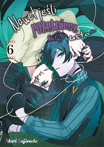 Nawet jeśli rozetniesz mi usta... Tom 6 - tantis.pl