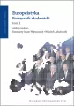 Europeistyka. Podręcznik Akademicki. Studia Europejskie. Tom 1 - tantis.pl