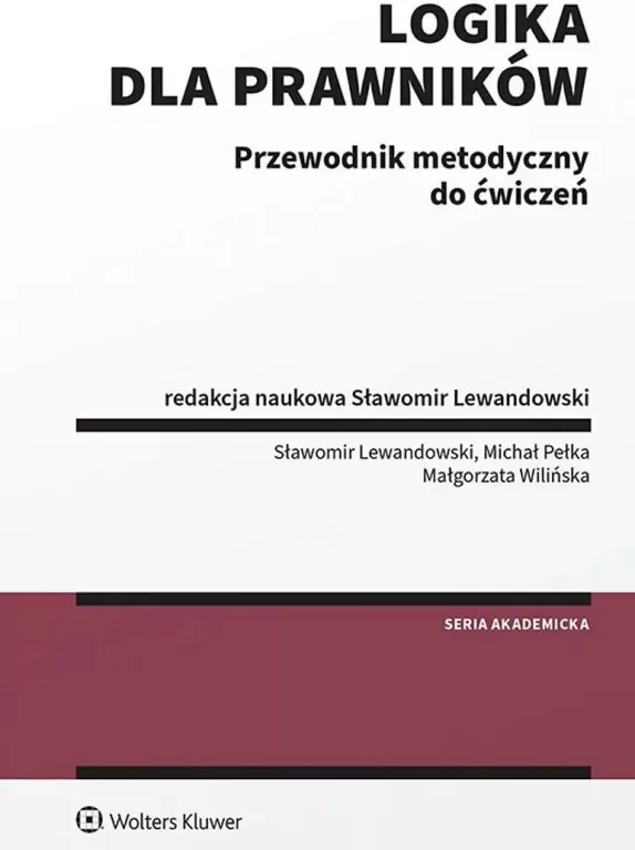 Logika dla prawników Przewodnik metodyczny - tantis.pl