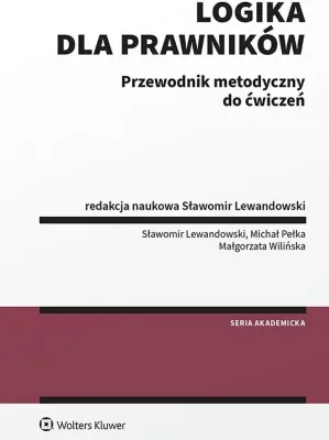 Logika dla prawników Przewodnik metodyczny