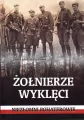 Żołnierze wyklęci. Niezłomni bohaterowie - tantis.pl