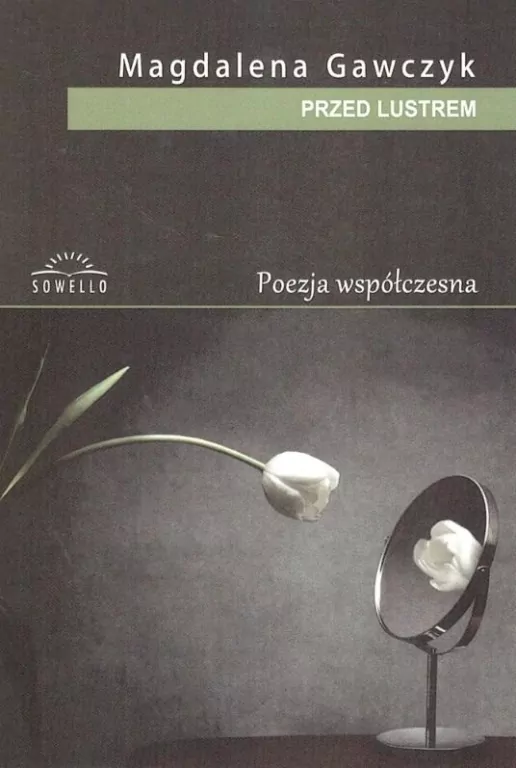 Przed lustrem. Poezja współczesna - tantis.pl