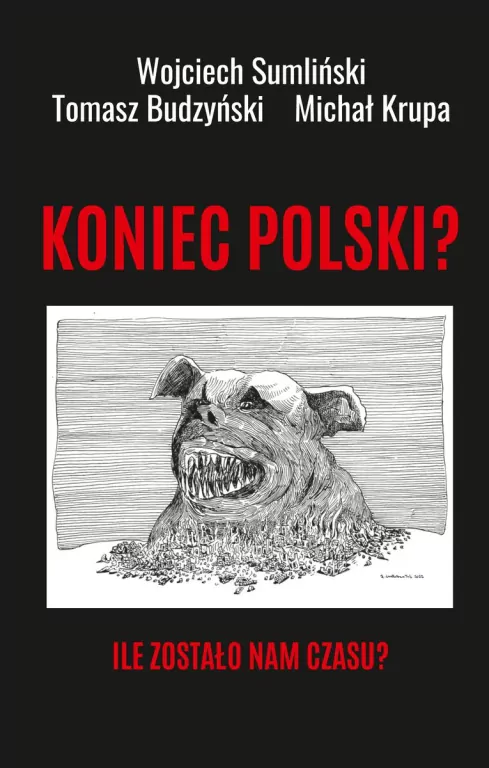 Koniec Polski? Ile zostało nam czasu? - tantis.pl