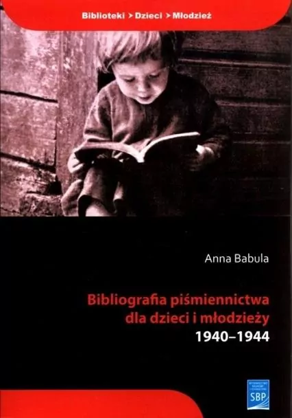 Bibliografia piśmiennictwa dla dzieci i młodzieży - tantis.pl