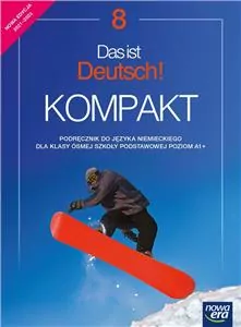 Das ist Deutsch! Kompakt. Klasa 8. Język niemiecki - tantis.pl