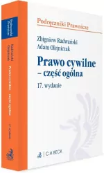 Prawo cywilne - część ogólna. 17.wydanie