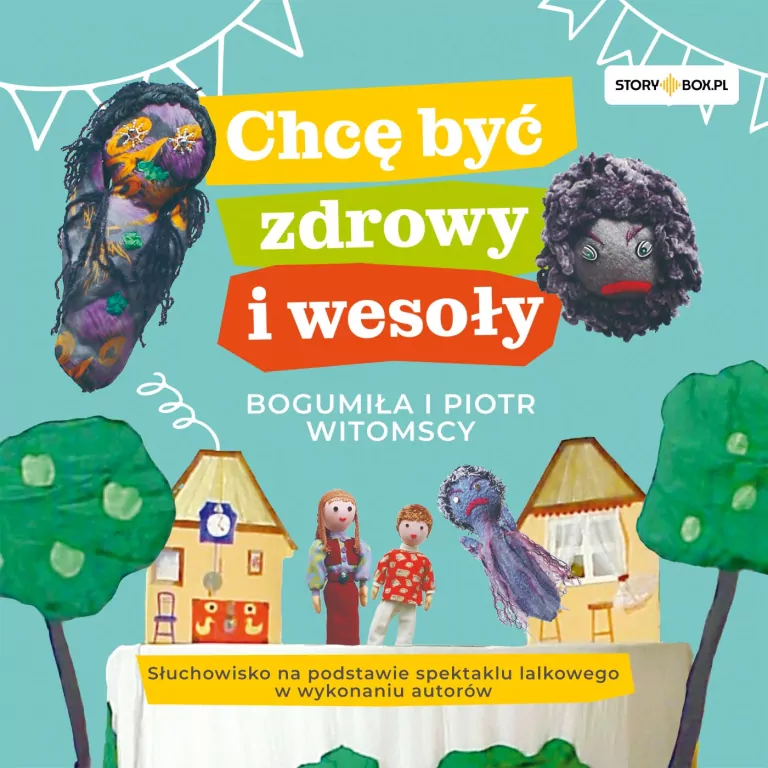 Chcę być zdrowy i wesoły audiobook - tantis.pl