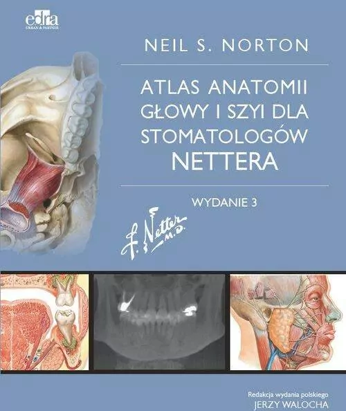 Atlas anatomii głowy i szyi dla stomatologów Nettera - tantis.pl