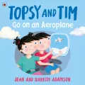 Topsy and Tim. Go on an Aeroplane - tantis.pl